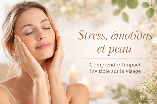 🌿 Le lien entre stress, émotions et peau : quand le corps parle à travers le visage